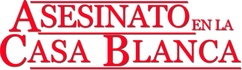 Asesinato En La Casa Blanca