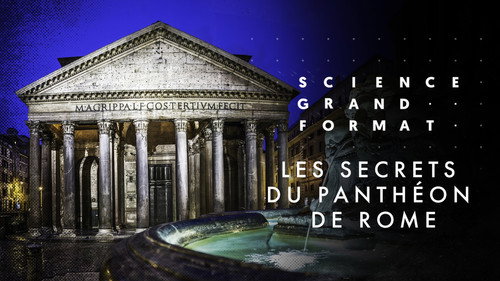 Image Les secrets du Panthéon de Rome