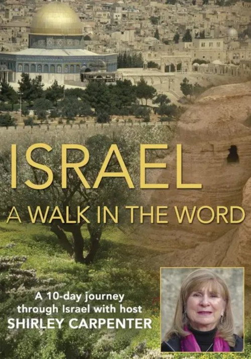 Israel: A Walk in the Word