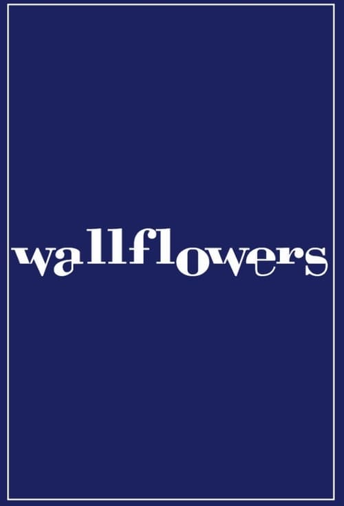 Wallflowers ( Wallflowers )