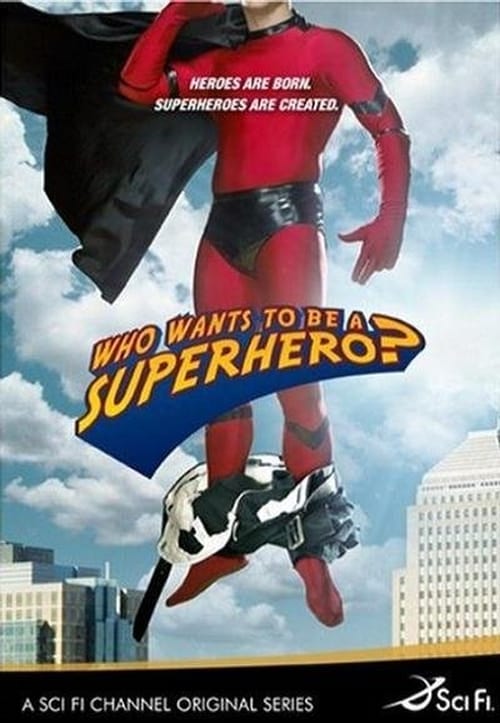 Who Wants to Be a Superhero?, S01 - (2006)