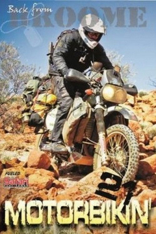 Motorbikin' 21: Back from Broome