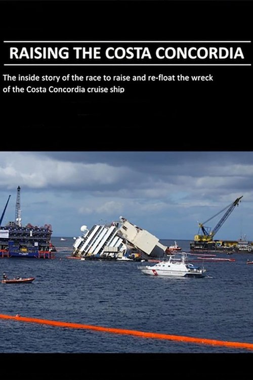 Raising the Costa Concordia 2014