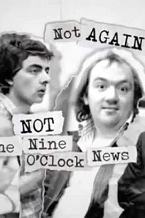 Not Again: Not the Nine O'Clock News Movie Poster Image
