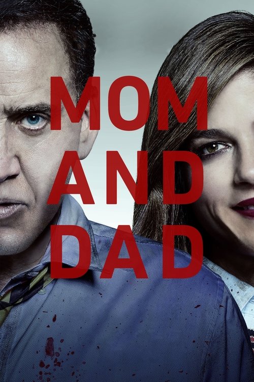 Mom and Dad poster