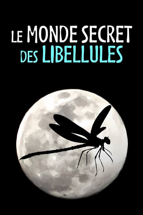 Le Monde secret des libellules (2020) poster