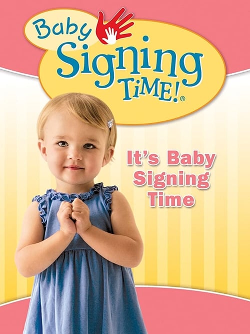 Baby Signing Time Vol. 1: It's Baby Signing Time 2005