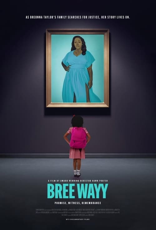 Where to stream Bree Wayy: Promise Witness Remembrance