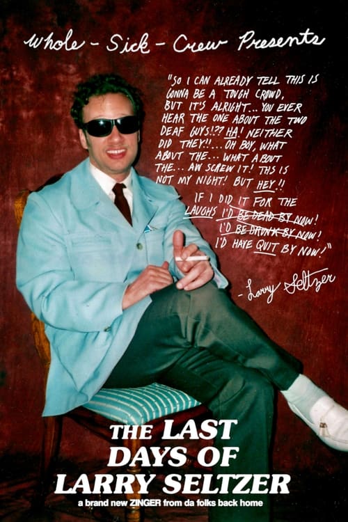 The Last Days of Larry Seltzer Full Movie Watch Online