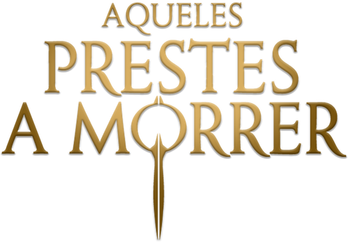 Aqueles Prestes a Morrer