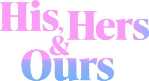 TERRY MCMILLAN PRESENTS: HIS, HERS & OURS