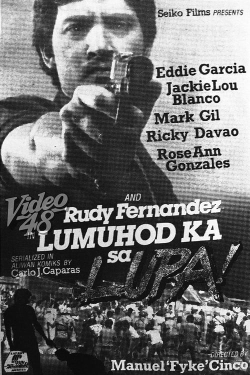 Lumuhod ka sa Lupa (1993)