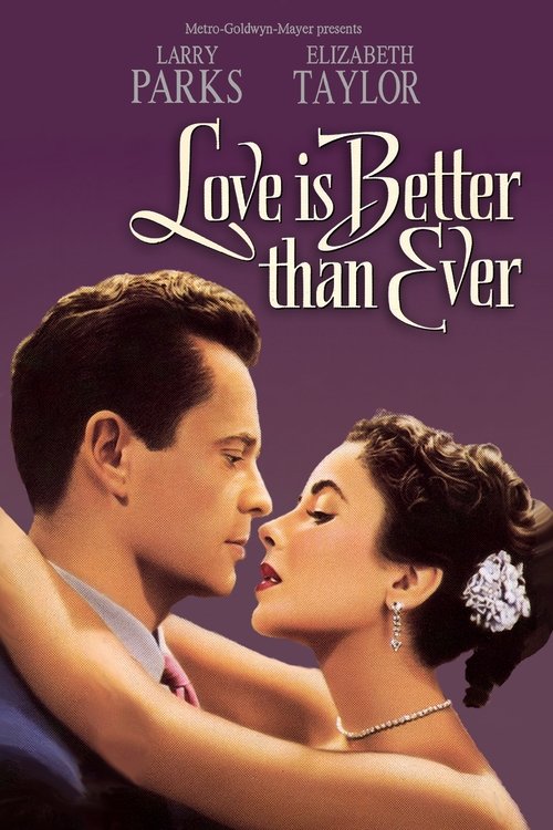 Love Is Better Than Ever poster