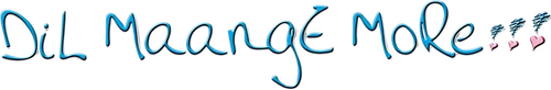Dil Maange More!!!