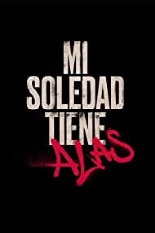 Mi soledad tiene alas 2023