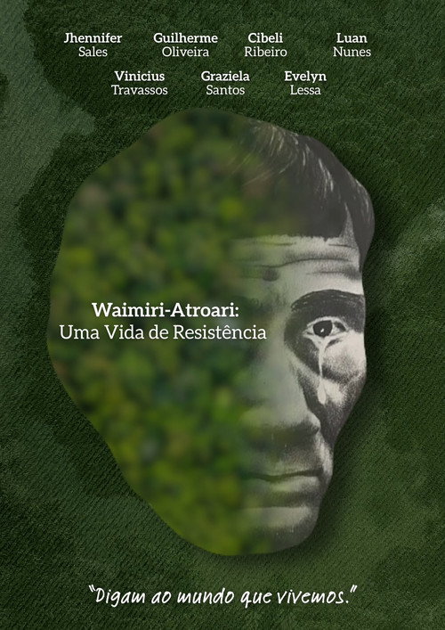 Waimiri-Atroari: Uma Vida de Resistência