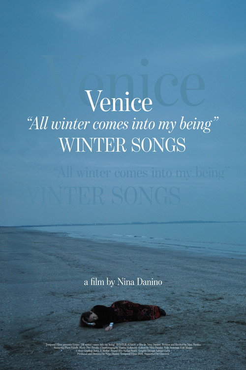 Venice “All winter comes into my being” WINTER SONGS