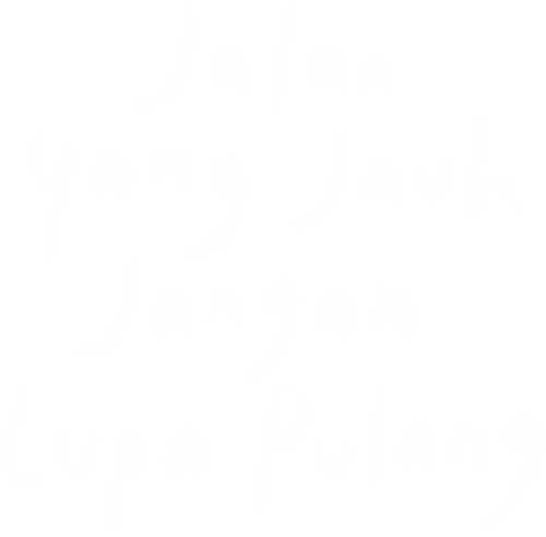 Jalan yang Jauh, Jangan Lupa Pulang