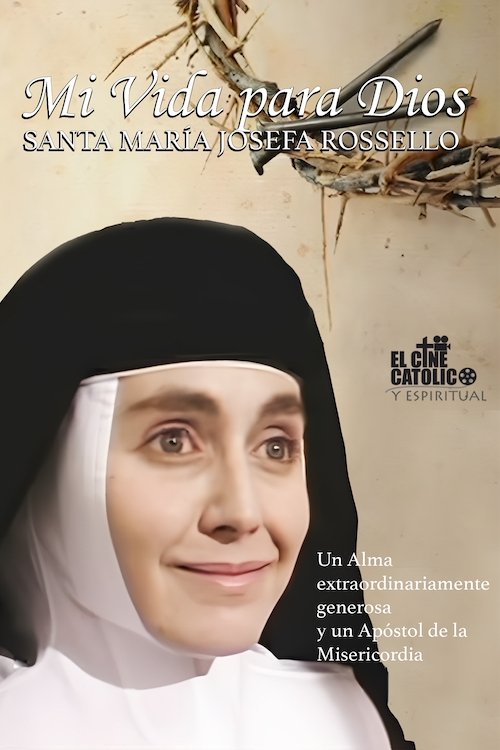 Mi Vida para Dios - Santa Maria Josefa Rossello (1999) poster