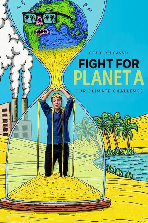 Where to stream Fight for Planet A: Our Climate Challenge