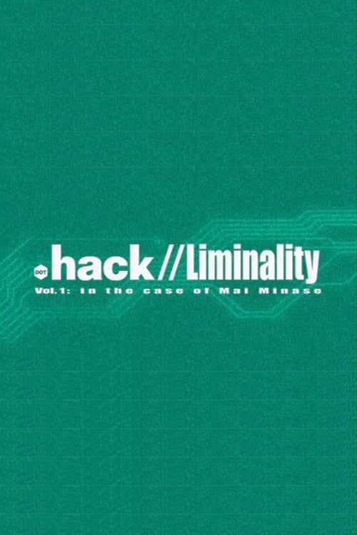 .hack Liminality: In the Case of Mai Minase 2002