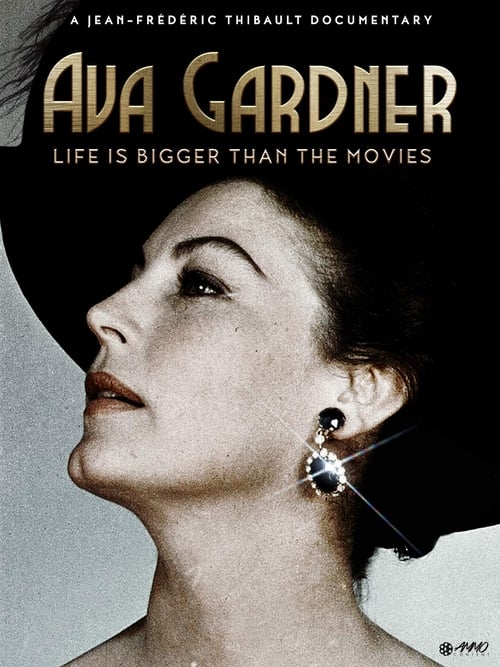 Poster Ava Gardner, la vie est plus belle que le cinéma 2017