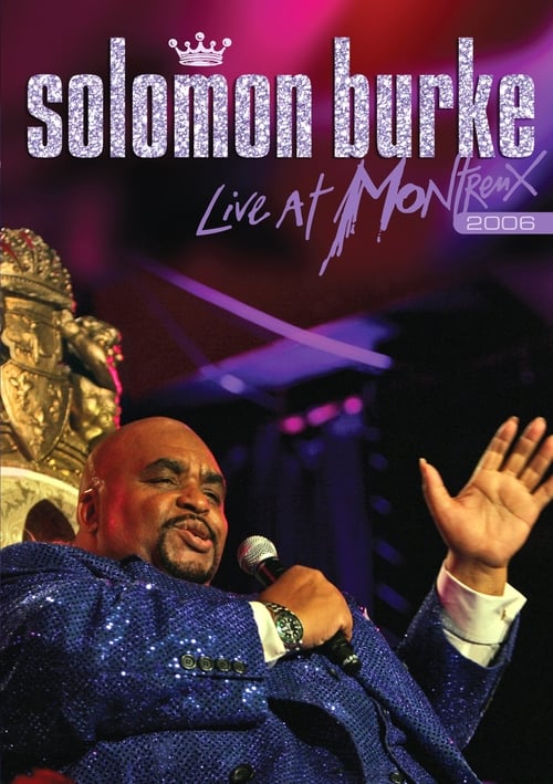 Solomon Burke ‎– Live At Montreux 2006 2006