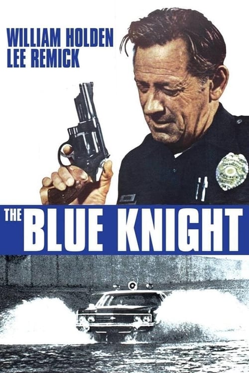 The Blue Knight 1973