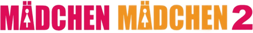 Mädchen Mädchen 2