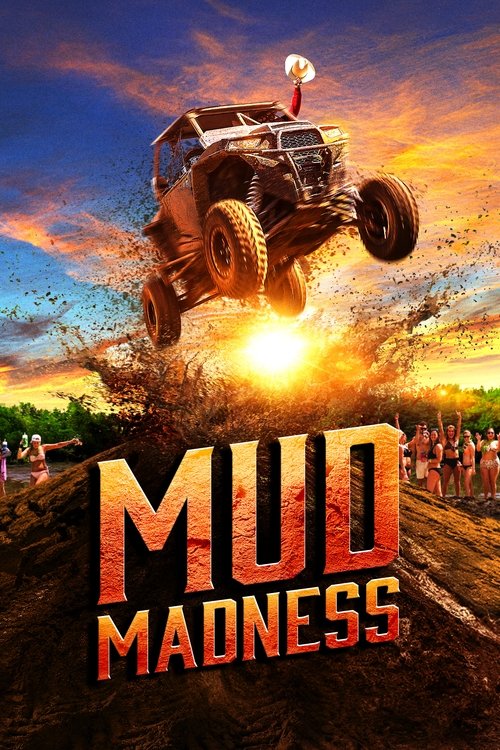Where to stream Mud Madness