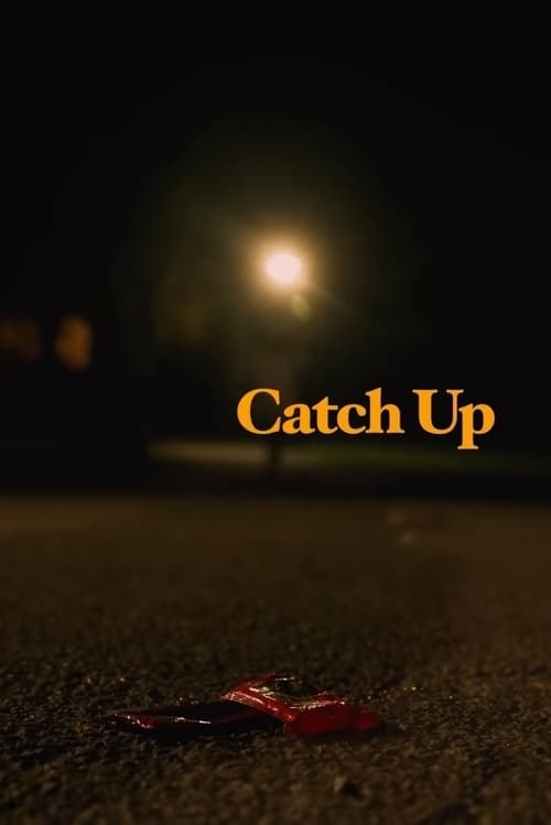 Catch Up (2021)
