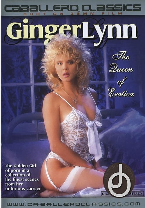 Ginger Lynn: The Queen of Erotica