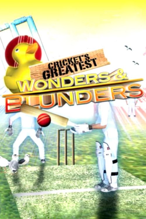 Cricket's Greatest Wonders & Blunders movie poster player
