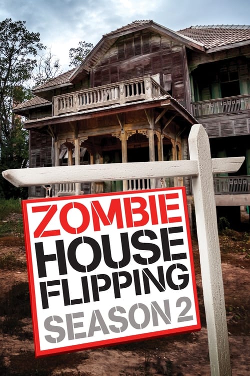 Where to stream Zombie House Flipping Season 2