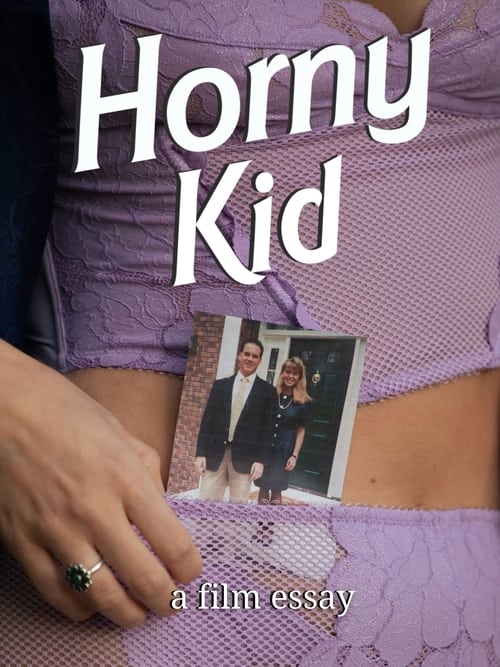 Poster Horny Kid - A film essay 2022