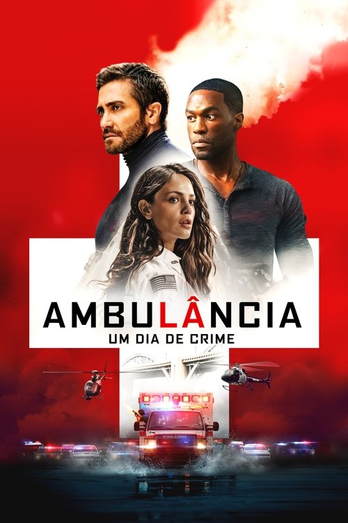 Ambulância: Um Dia de Crime Torrent Dublado Download