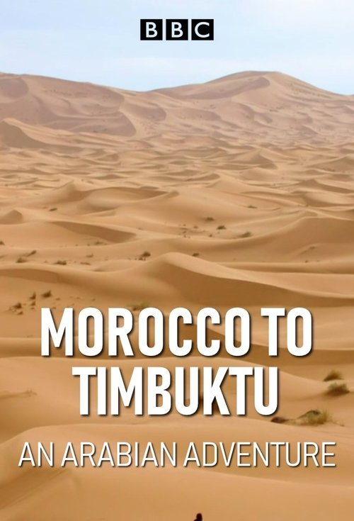 Poster Morocco to Timbuktu: An Arabian Adventure