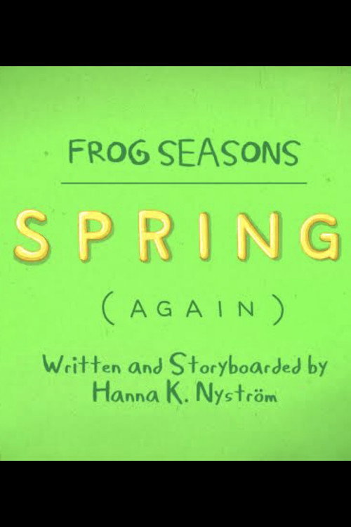 Frog Seasons: Spring (Again) poster