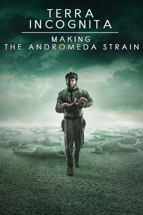 Poster Terra Incognita: Making the Andromeda Strain 2008