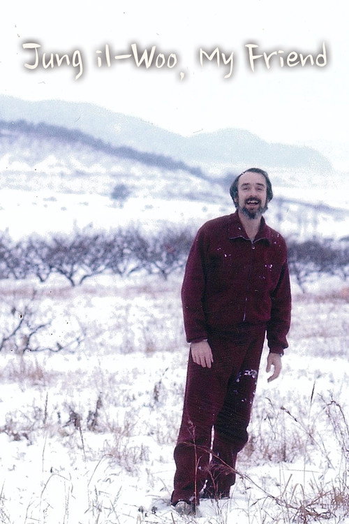 Jung Il-woo, My Friend