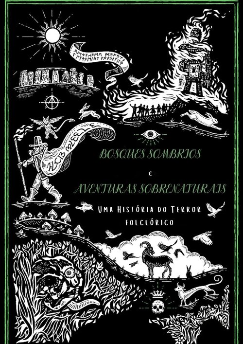 Bosques Sombrios e Dias Amaldiçoados: Uma História do Terror folclórico
