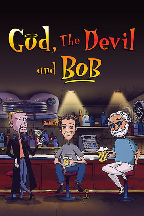 God, the Devil and Bob - related title