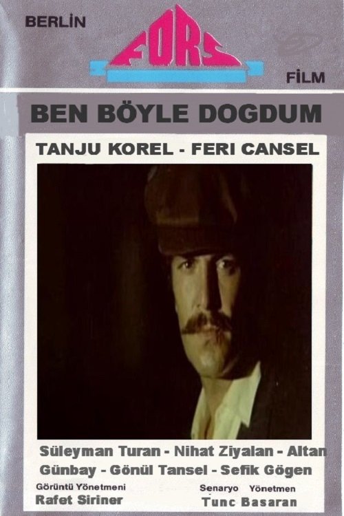 Ben Böyle Doğdum movie poster player