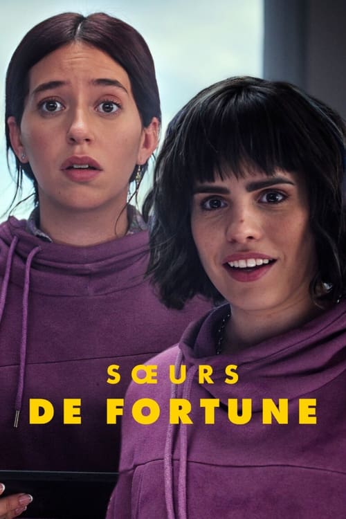 Poster image du film Sœurs de fortune Sœurs de fortune