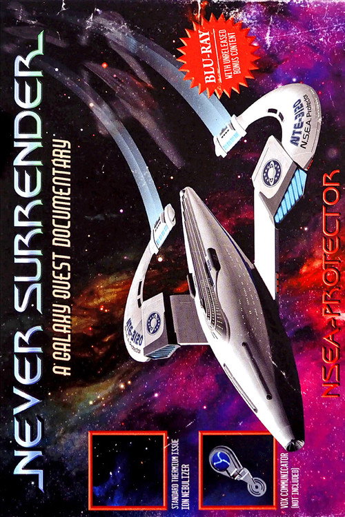 Never Surrender: A Galaxy Quest Documentary