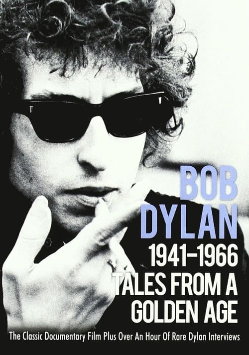 Poster Tales From a Golden Age: Bob Dylan 1941-1966 2004