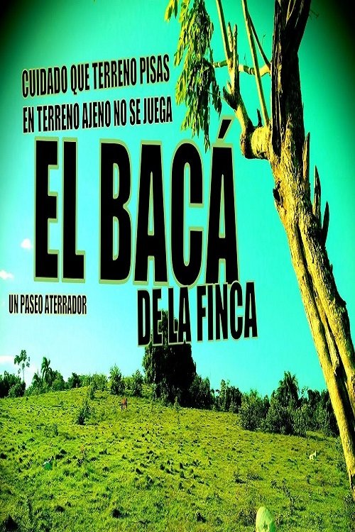 Poster El bacá de la finca 2022