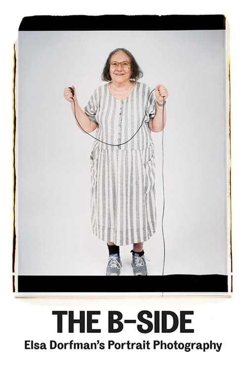 Poster The B-Side: Elsa Dorfman's Portrait Photography 2017