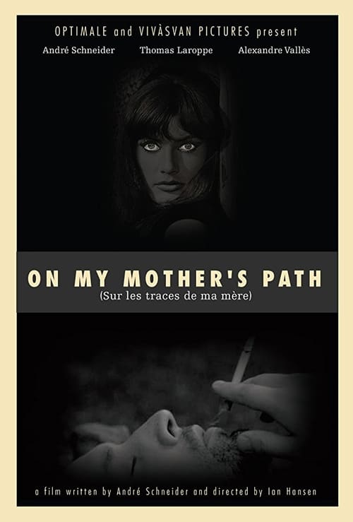 On My Mother's Path (2016)