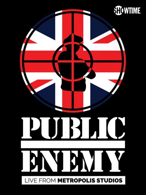 Public Enemy - Live From  Metropolis Studios (2015) poster